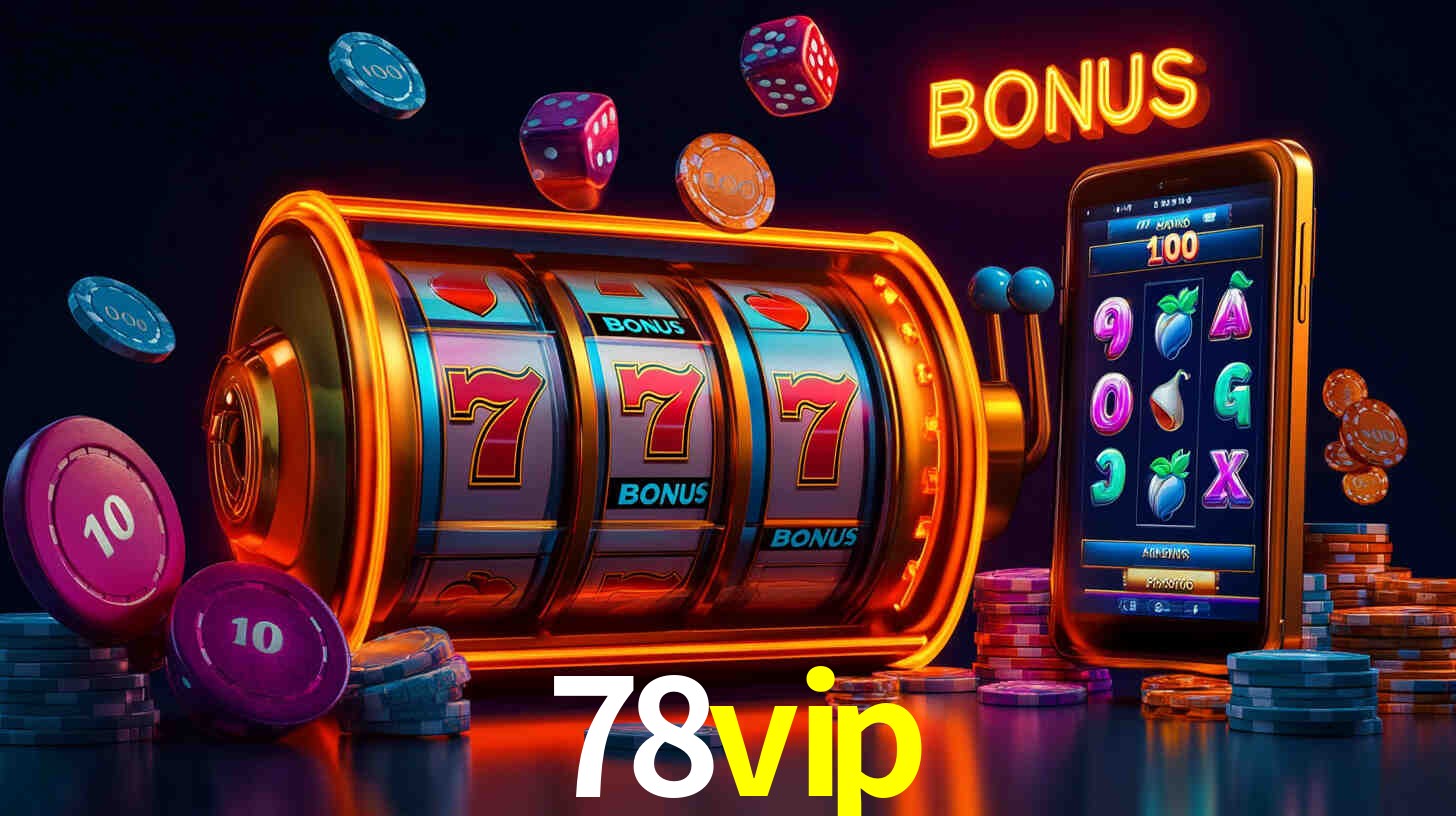 Descubra o Programa VIP da 78vip: Vantagens Exclusivas para Jogadores